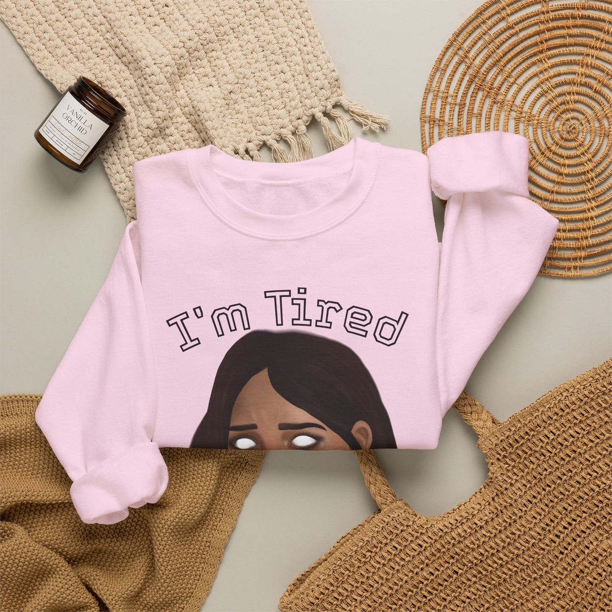 I'm Tired Graphic Sweatshirt – Quiet Statement Crewneck