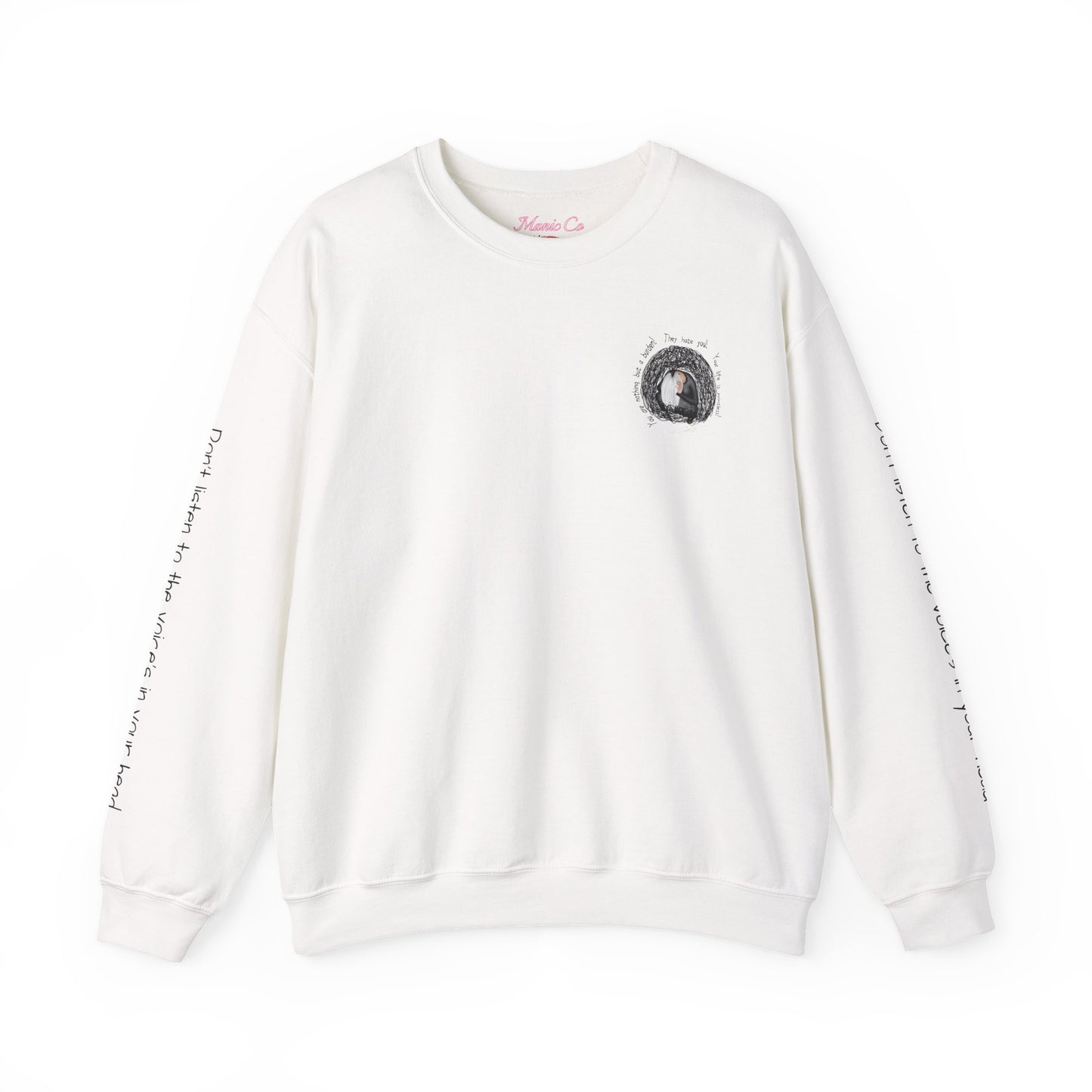 Crewneck Sweatshirt — "That's All They Are"