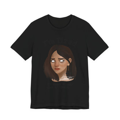 I'm Tired Graphic T-Shirt – Quiet Statement Tee