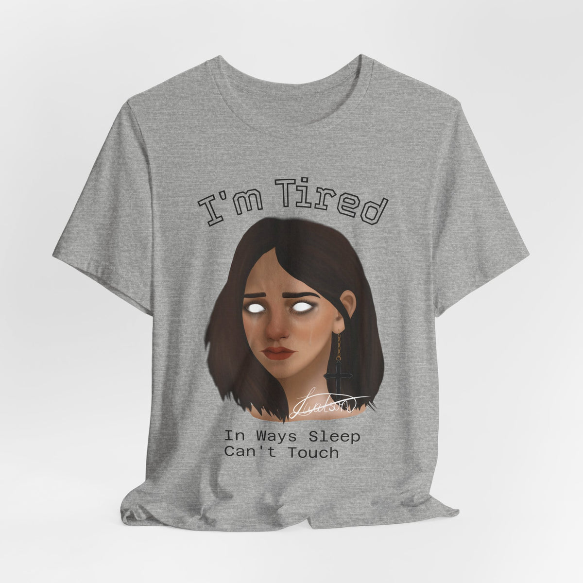 I'm Tired Graphic T-Shirt – Quiet Statement Tee