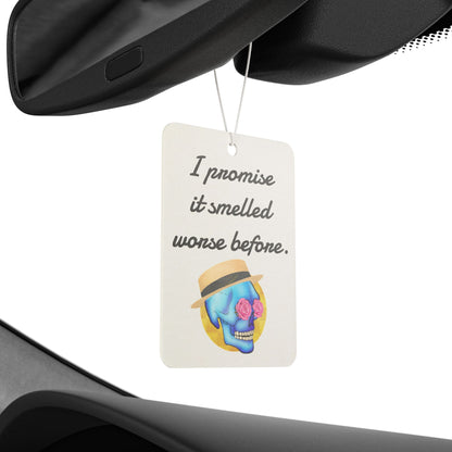 Car Air Freshener — I Promise It Smelled Worse Before