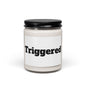Triggered Soy Candle – 9oz Scented Jar Candle